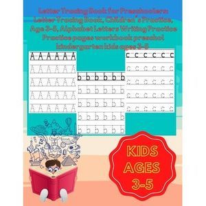 Letter Tracing Book for Preschoolers: Letter Tracing Book, Children's Practice,